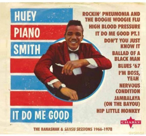 Huey 'Piano' Smith: It Do Me Good [2CD]