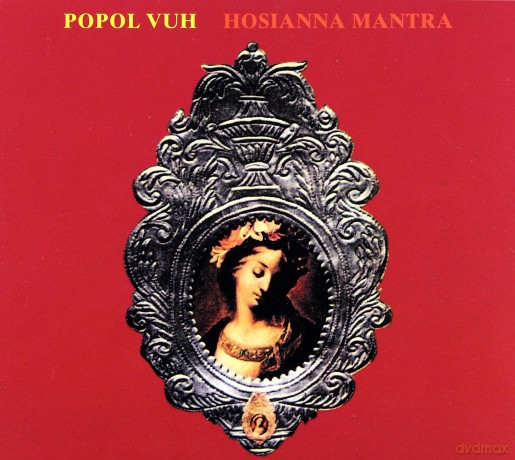 Popol Vuh: Hosianna Mantra (digipack) [CD]