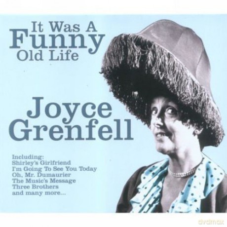 Joyce Grenfell: It Was a Funny Old Life [CD]