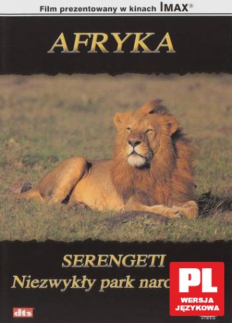 Imax - Afryka: Serengeti - niezwykły park narodowy [DVD]