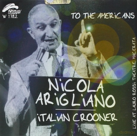 Nicola Arigliano: Italian Crooner [CD]
