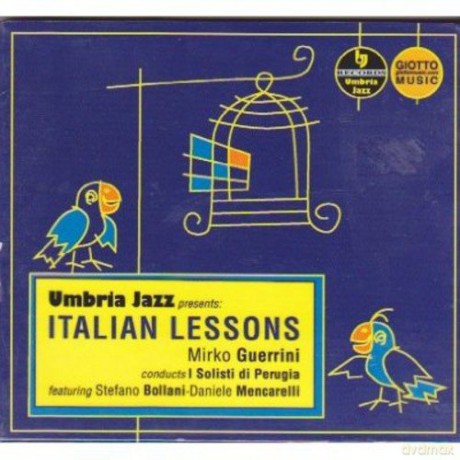 Mirko Guerrini: Italian Lessons [CD]