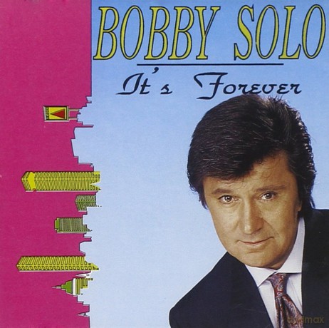 Bobby Solo: It's Forever [CD]
