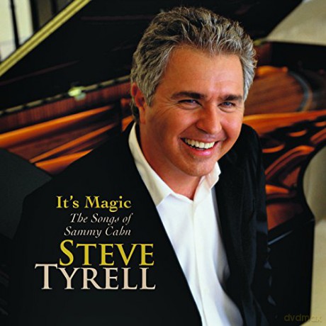Steve Tyrell: It's Magic: The Songs of Sammy Cahn [CD]
