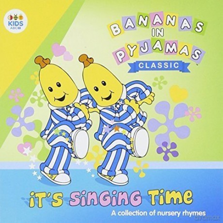 Bananas In Pyjamas: It's Singing Time [CD]