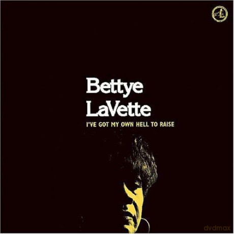 Bettye Lavette: i've Got My Own Hell to Raise [CD]