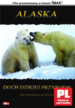 Imax - Alaska: duch dzikiej przyrody [DVD]