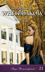 Saga Rodu Whiteoaków 21: Żniwa Whiteoaków cz. 1 - Mazo de la Roche [KSIĄŻKA]
