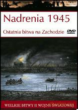 Wielkie Bitwy II Wojny Światowej 46: Nadrenia 1945 Ostatnia bitwa na Zachodzie [książka]+[DVD]