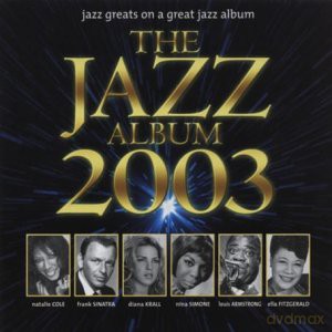 Jazz Album 2003 -36tr- [2CD]