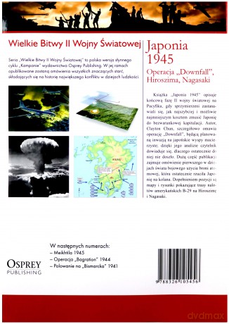 Wielkie Bitwy II Wojny Światowej 48: Japonia 1945 Operacja "Downfall", Hiroszima, Nagasaki [książka]+[DVD]