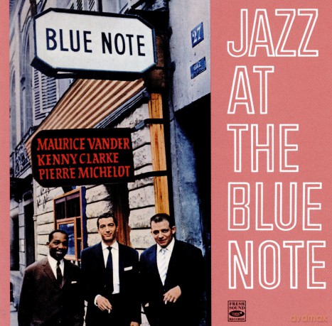 Maurice Vander: Jazz At The Blue Note [CD]