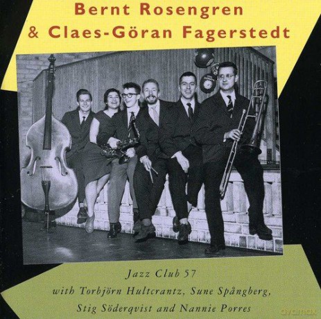 Bernt Rosengren: Jazz Club 57 [CD]