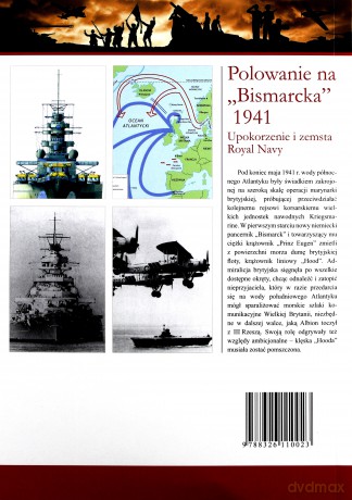 Wielkie Bitwy II Wojny Światowej 51: Polowanie na Bismarcka 1941 Upokorzenie i zemsta Royal Navy [książka]+[DVD]