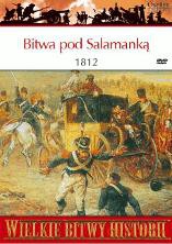 Wielkie Bitwy Historii 45: Bitwa pod Salamanką 1812 r. [książka]+[DVD]