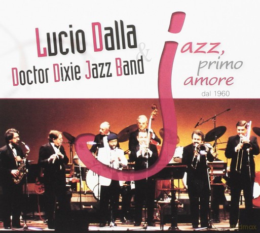 Lucio Dalla: Jazz Primo Amore Dal 1960 [2CD]