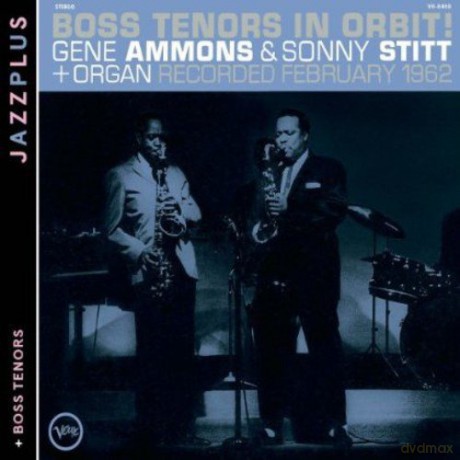 Gene Ammons: Jazzplus: Boss Tenors in Orbit! + Boss Tenors [CD]