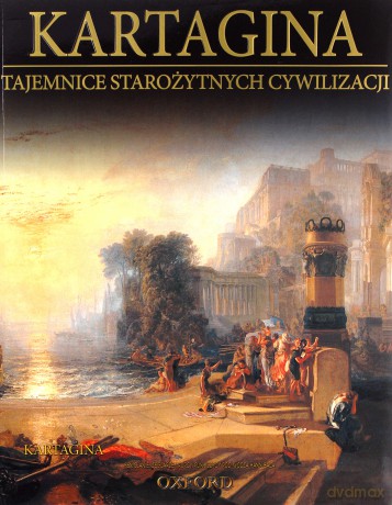 Tajemnice starożytnych cywilizacji 64: Kartagina [DVD]+[książka]