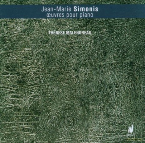 Therese Malengreau: Jean-Marie Simonis: Piano Works [CD]