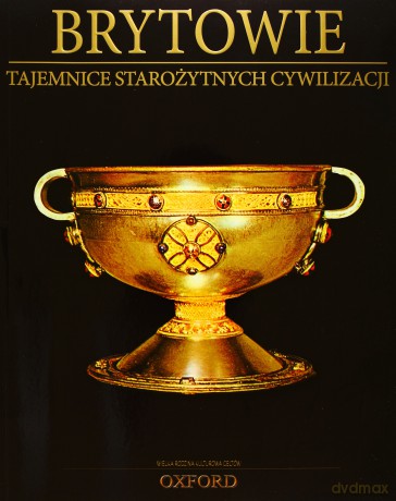 Tajemnice starożytnych cywilizacji 66: Brytowie [DVD]+[książka]