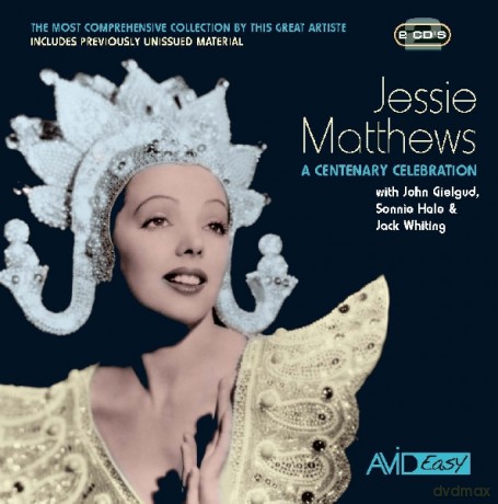 Jessie Matthews: Jessie Matthews: A Centenary Celebration [2CD]