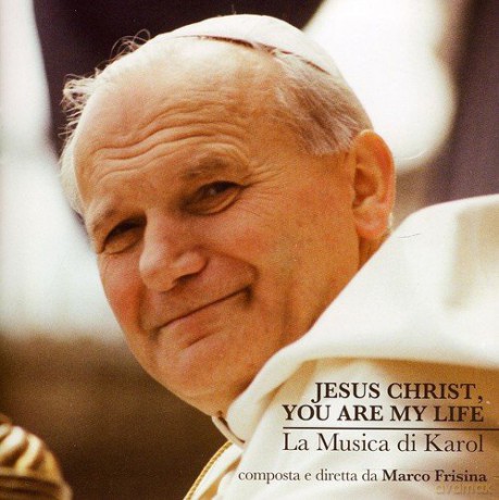 Marco Frisina: Jesus Christ You Are My Life [CD]