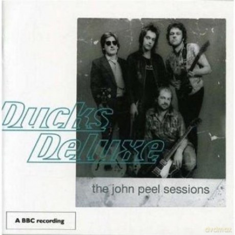 Ducks Deluxe: John Peel Sess. '73-'74 [CD]