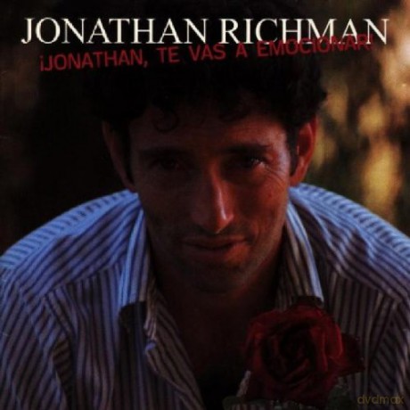 Jonathan Richman: Jonathan,Te Vas A... [CD]