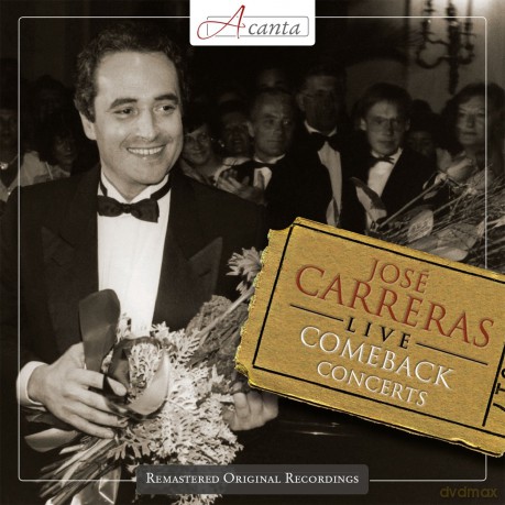 Jose Carreras: Jose Carreras Live: Comeback Concerts [CD]