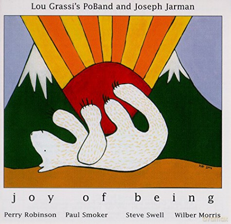Lou Grassi's Poband: Joy Of Being [CD]