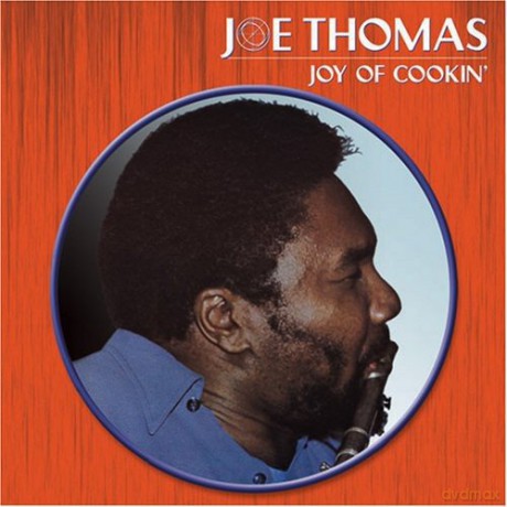 Joe Thomas: Joy of Cookin [CD]