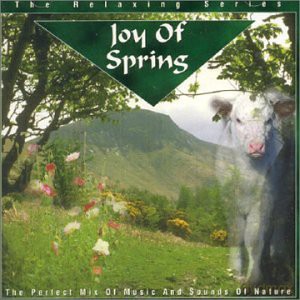 The Call Of Nature: Joy Of Spring [CD]