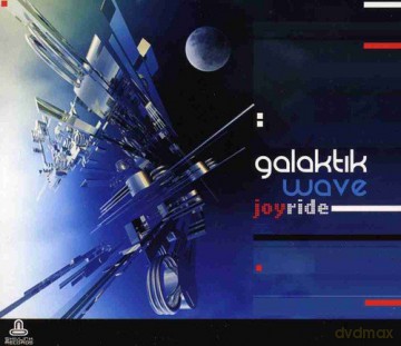Galaktik Wave: Joy Ride [CD]