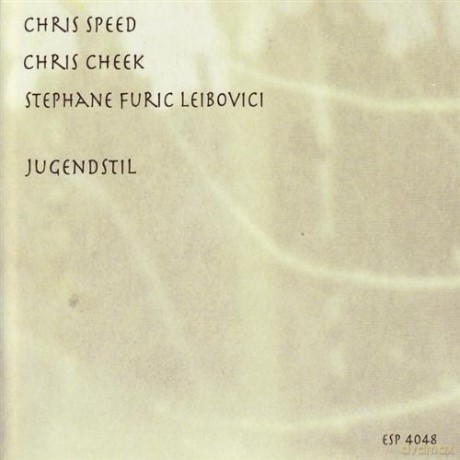 Chris Speed: Jugendstil [CD]