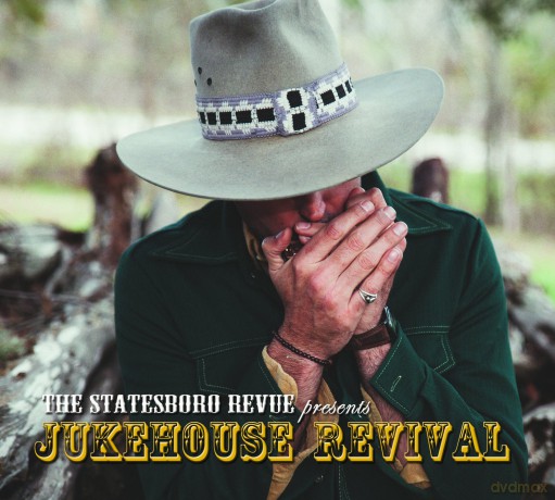 Statesboro Revue: Jukehouse Revival [CD]