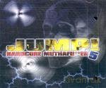 Jump 5 - Hardcore Muthafu**Er [CD]