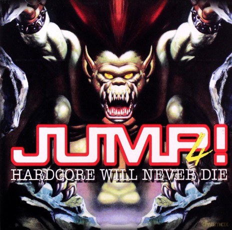 Jump! 4 -Hardcore Will Never Die [CD]