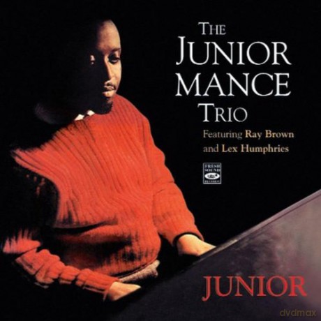 Junior Mance Trio: Junior [CD]