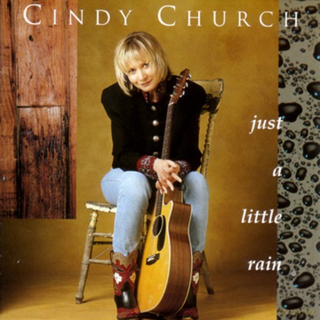 Cindy Church: Just A Little Rain [CD]