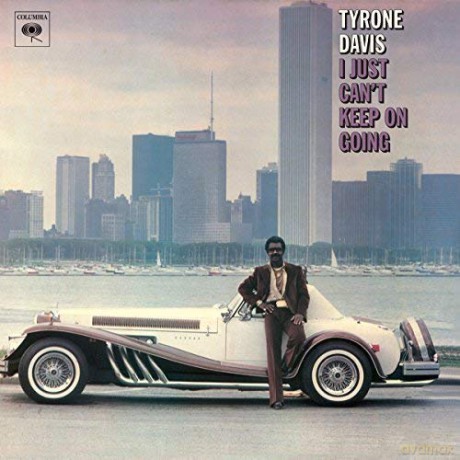Tyrone Davis: Just Can't Keep On Going [CD]