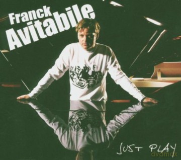 Franck Avitabile: Just Play [CD]