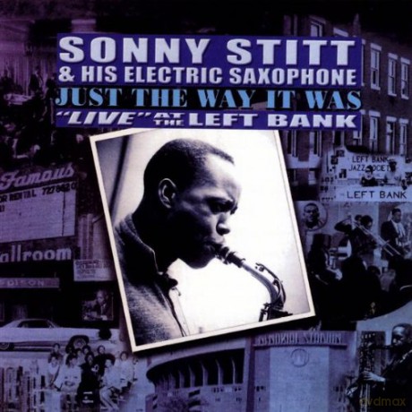 Sonny Stitt: Just The Way It Was [CD]