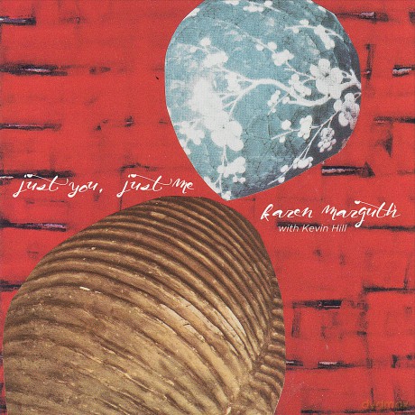 Karen Marguth: Just You Just Me [CD]