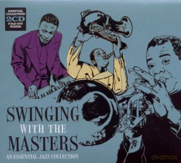 Swinging With The Masters - An Essential Jazz Collection [2CD]