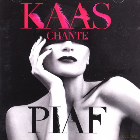 Patricia Kaas: Kaas Chante Piaf [CD]
