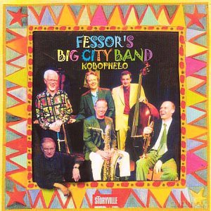 Fessor's Big City Band: Kabophelo [CD]