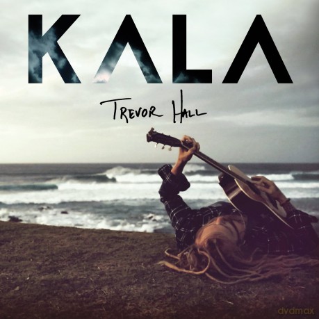 Trevor Hall: Kala [CD]