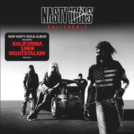 Nasty Idols: Kalifornia [CD]