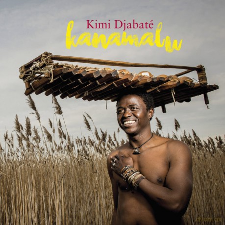 Kimi Djabate: Kanamalu [CD]