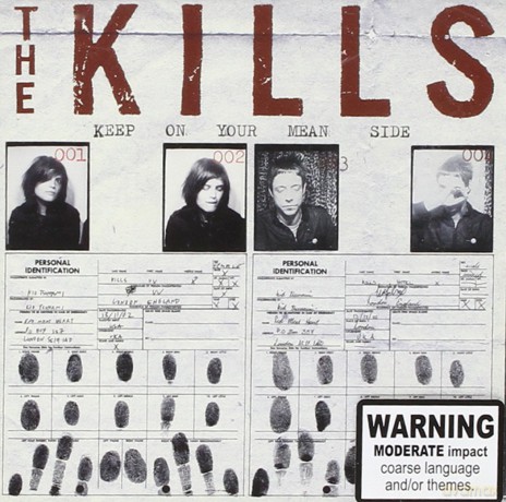 Kills: Keep on Your Mean Side [CD]